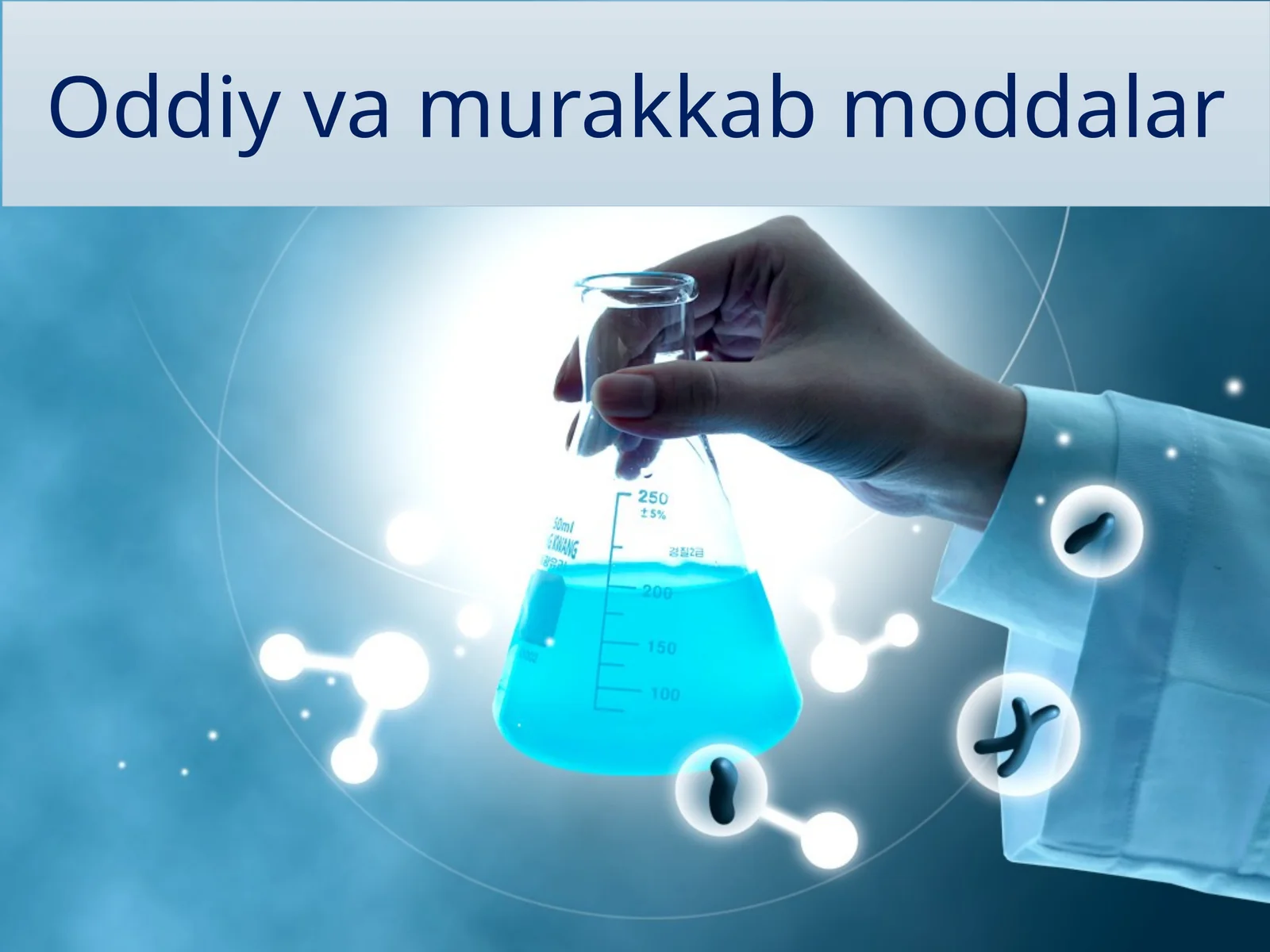Oddiy va murakkab moddalar
