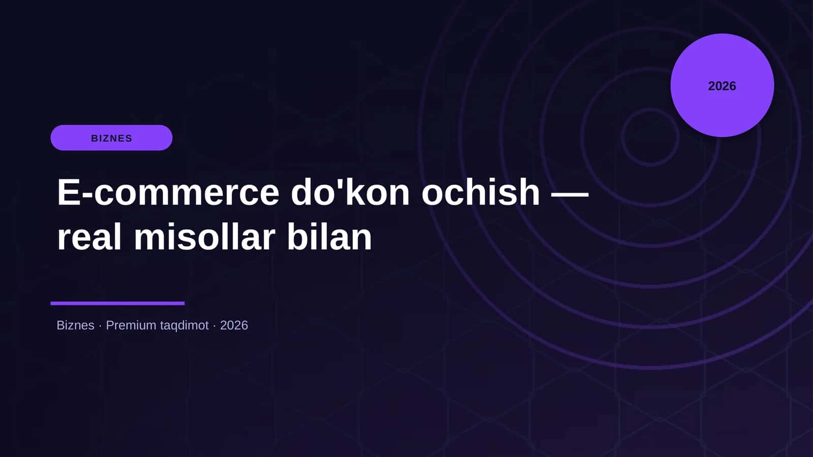E-commerce do'kon ochish — real misollar bilan