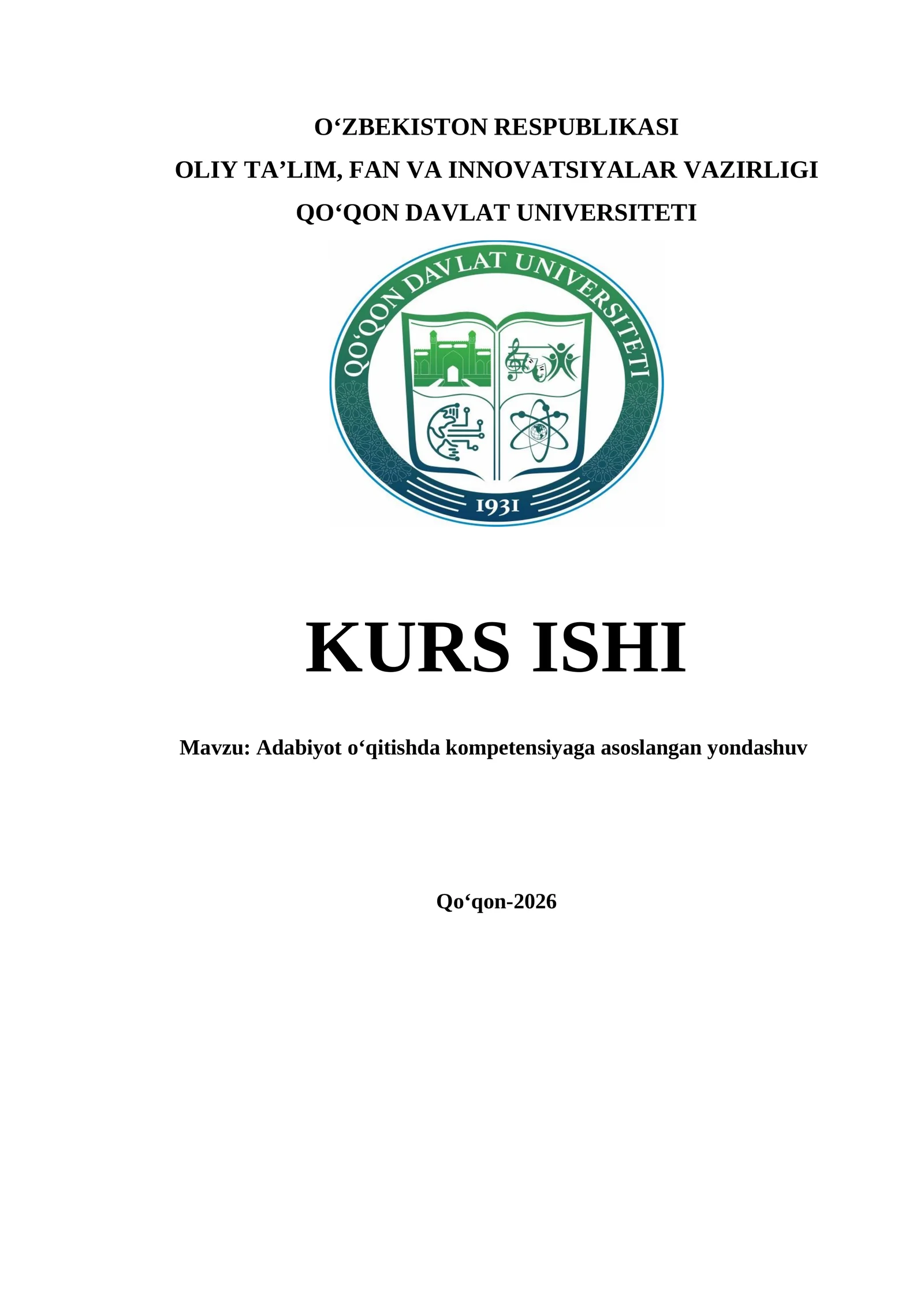 Mavzu: Adabiyot o‘qitishda kompetensiyaga asoslangan yondashuv       KURS ISHI