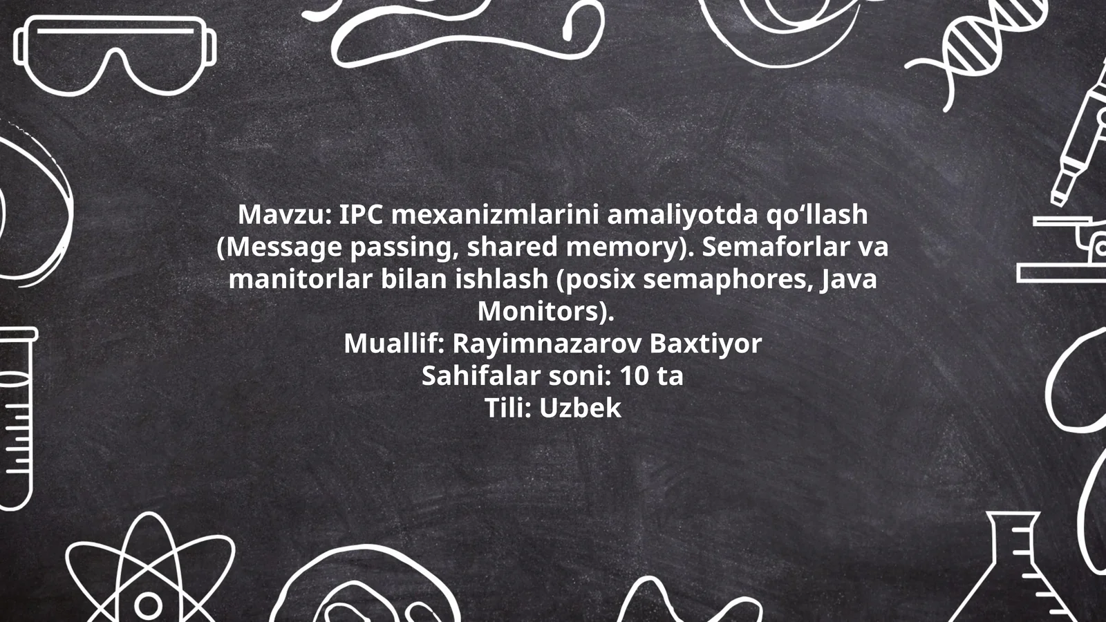 IPC mexanizmlarini amaliyotda qoʻllash (Message passing, shared memory)