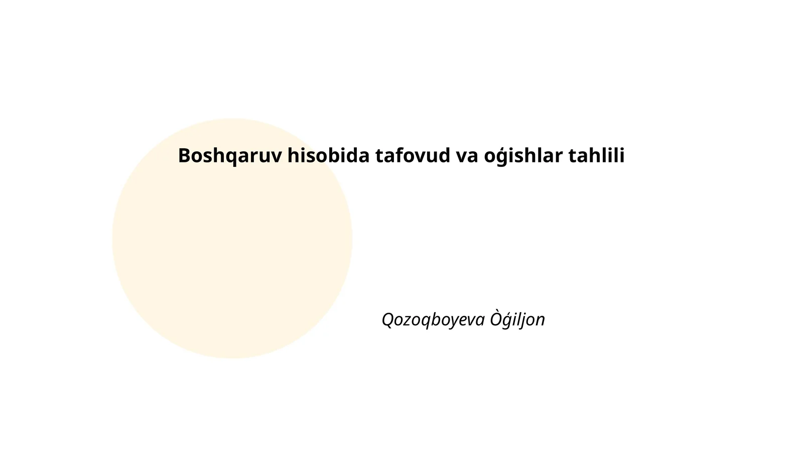 Boshqaruv hisobida tafovud va oģishlar tahlili