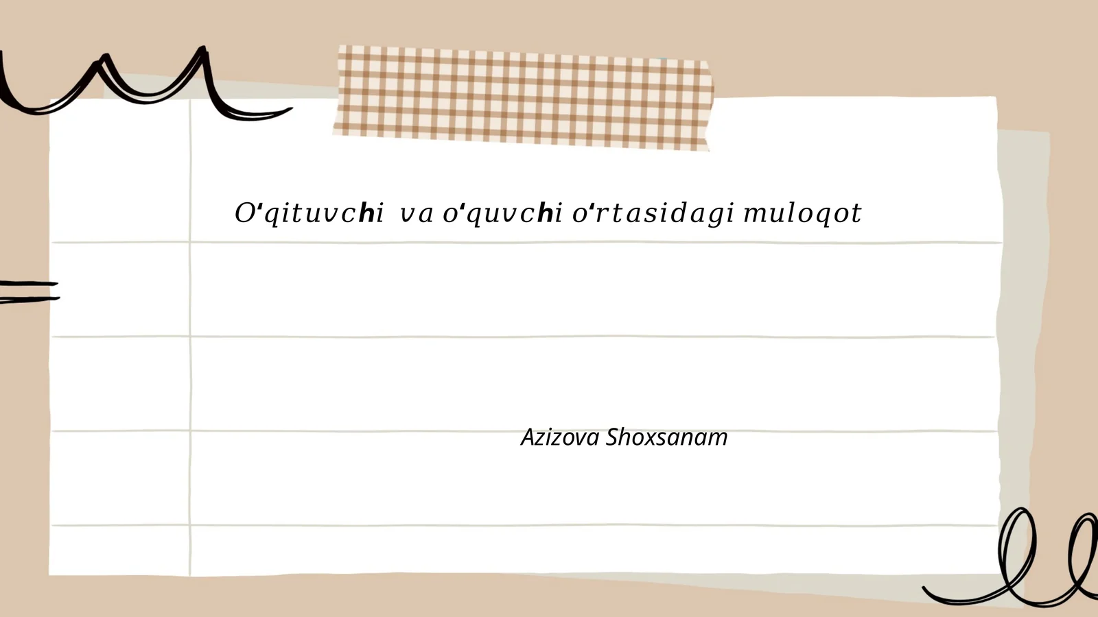 O‘qituvchi va o‘quvchi o‘rtasidagi muloqotning ahamiyati