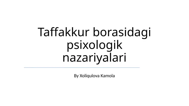 Taffakkur borasidagi psixologik nazariyalari