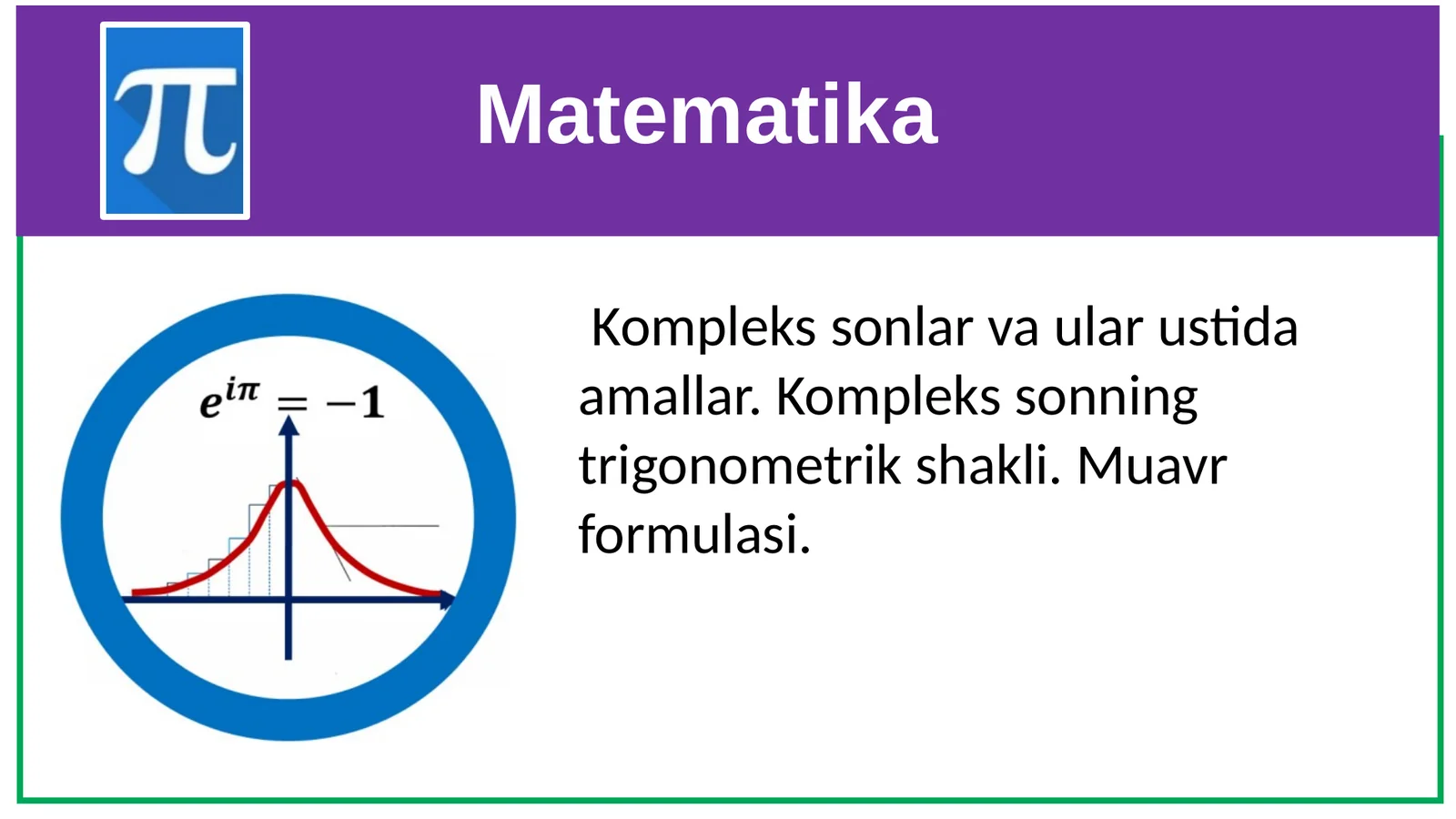 Kompleks sonlar va ular ustida amallar
