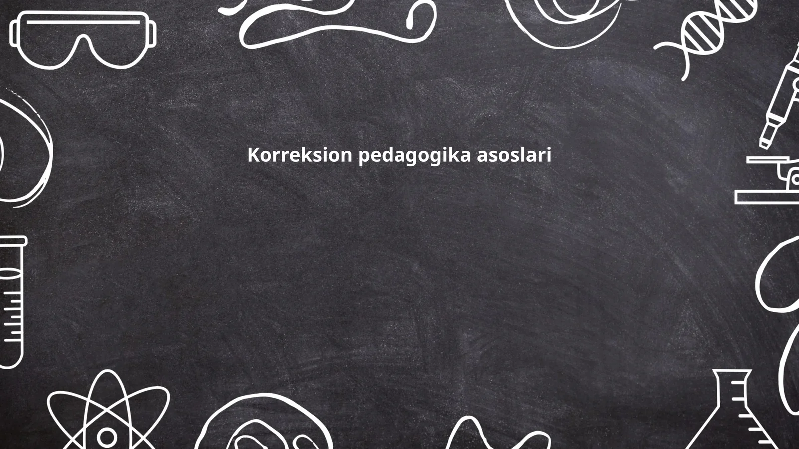 Korreksion pedagogika asoslari