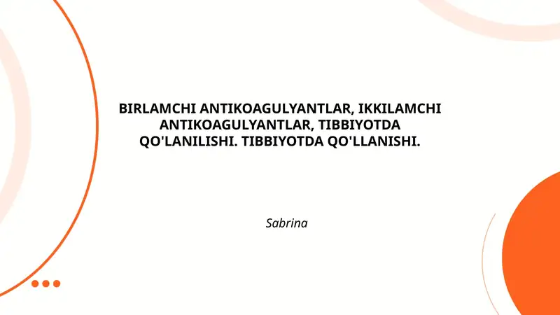 Birlamchi Antikoagulyantlar