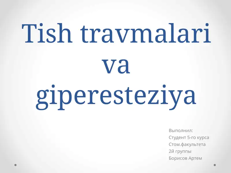 Tish travmalari va giperesteziya