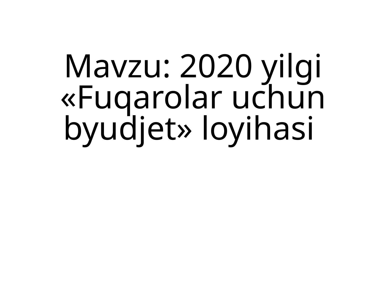 2020 yilgi «Fuqarolar uchun byudjet» loyihasi