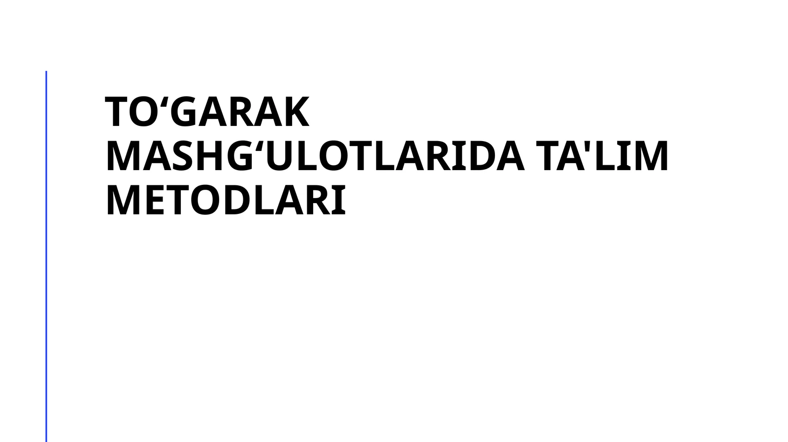 Toʻgarak mashgʻulotlarida ta'lim metodlari