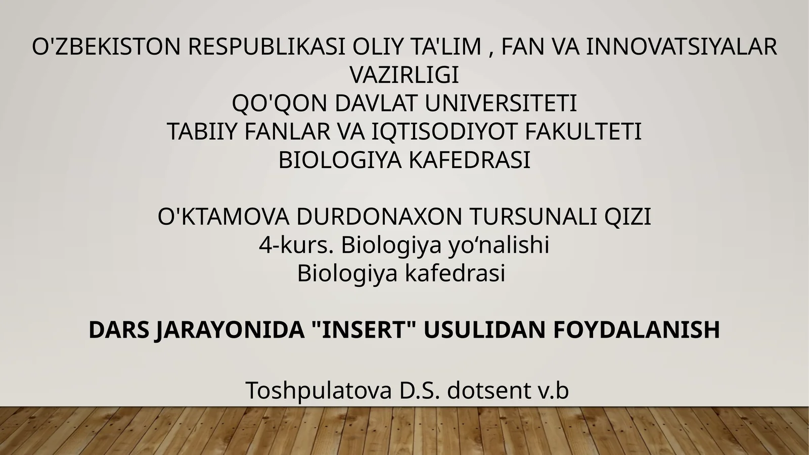 Biologiya - INSERT Usulidan Foydalanish