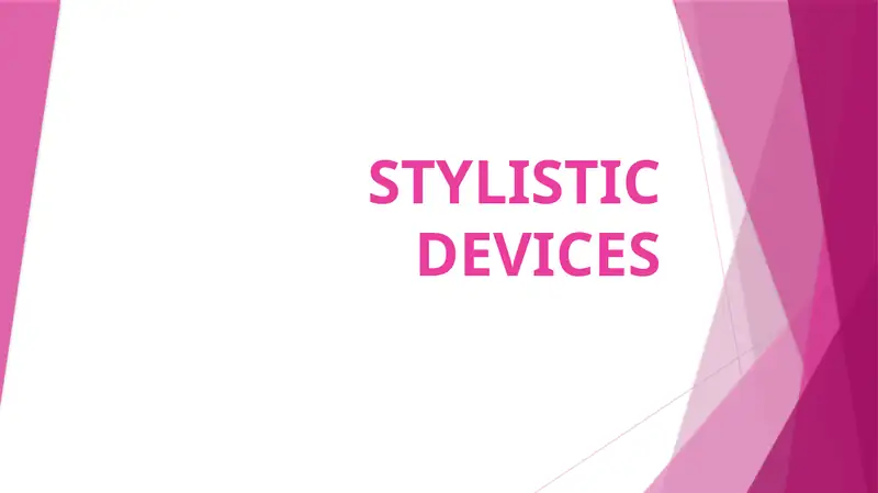 Stylistic Devices