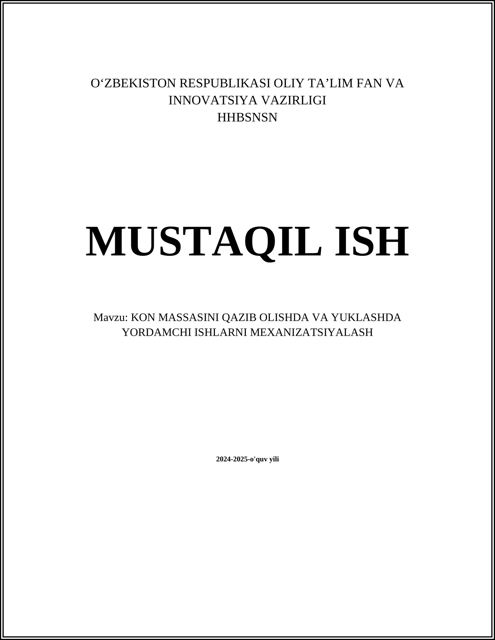 KON MASSASINI QAZIB OLISHDA VA YUKLASHDA YORDAMCHI ISHLARNI MEXANIZATSIYALASH