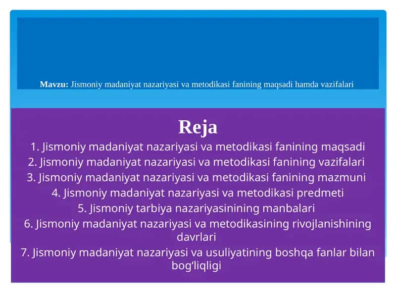 Jismoniymadaniyat nazariyasi va metodikasi fanining maqsadi va vazifalari