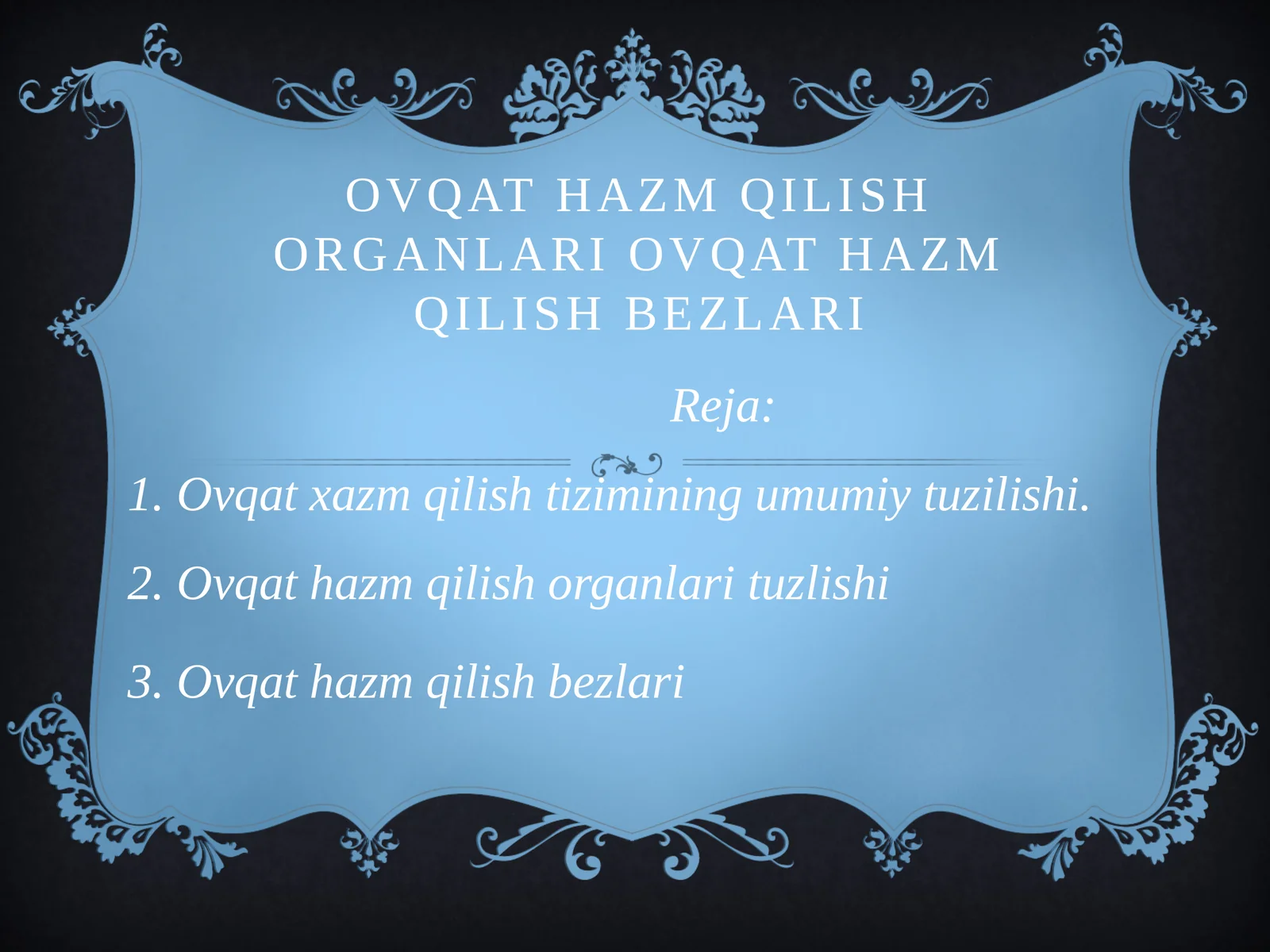 ovqat hazm qilish organlari
