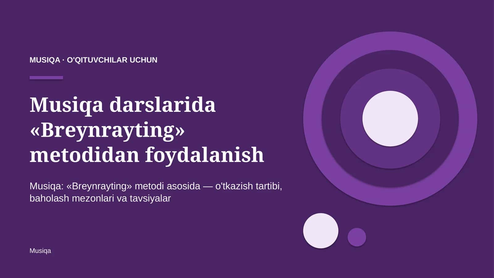 musiqa darslarida breynrayting metodidan foydalanish 6846