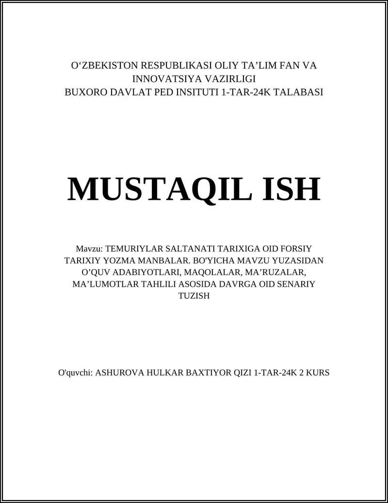 TEMURIYLAR SALTANATI TARIXIGA OID FORSIY TARIXIY YOZMA MANBALAR. BO'YICHA