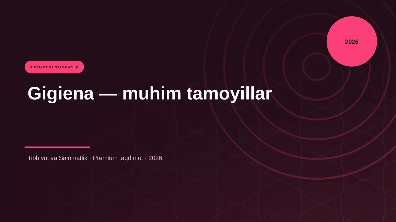 Gigiena — muhim tamoyillar