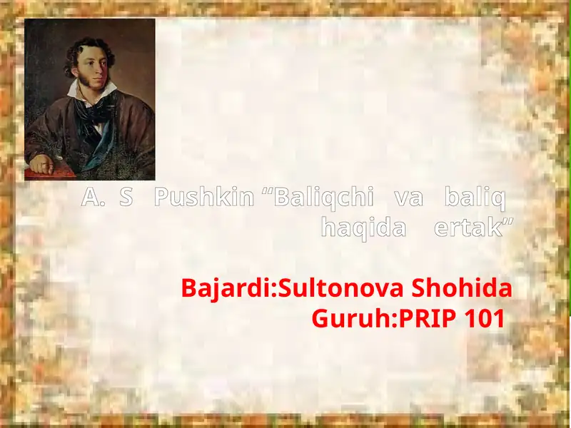 A.S Pushkin“Baliqchivabaliqhaqidaertak”