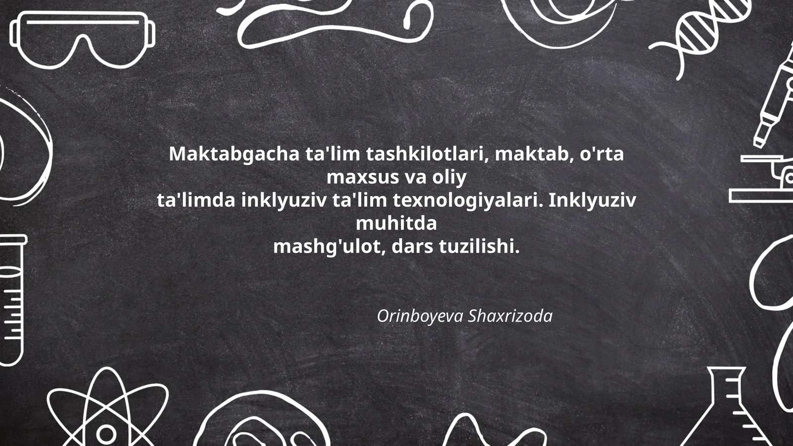 Inklyuziv Ta'lim Texnologiyalari