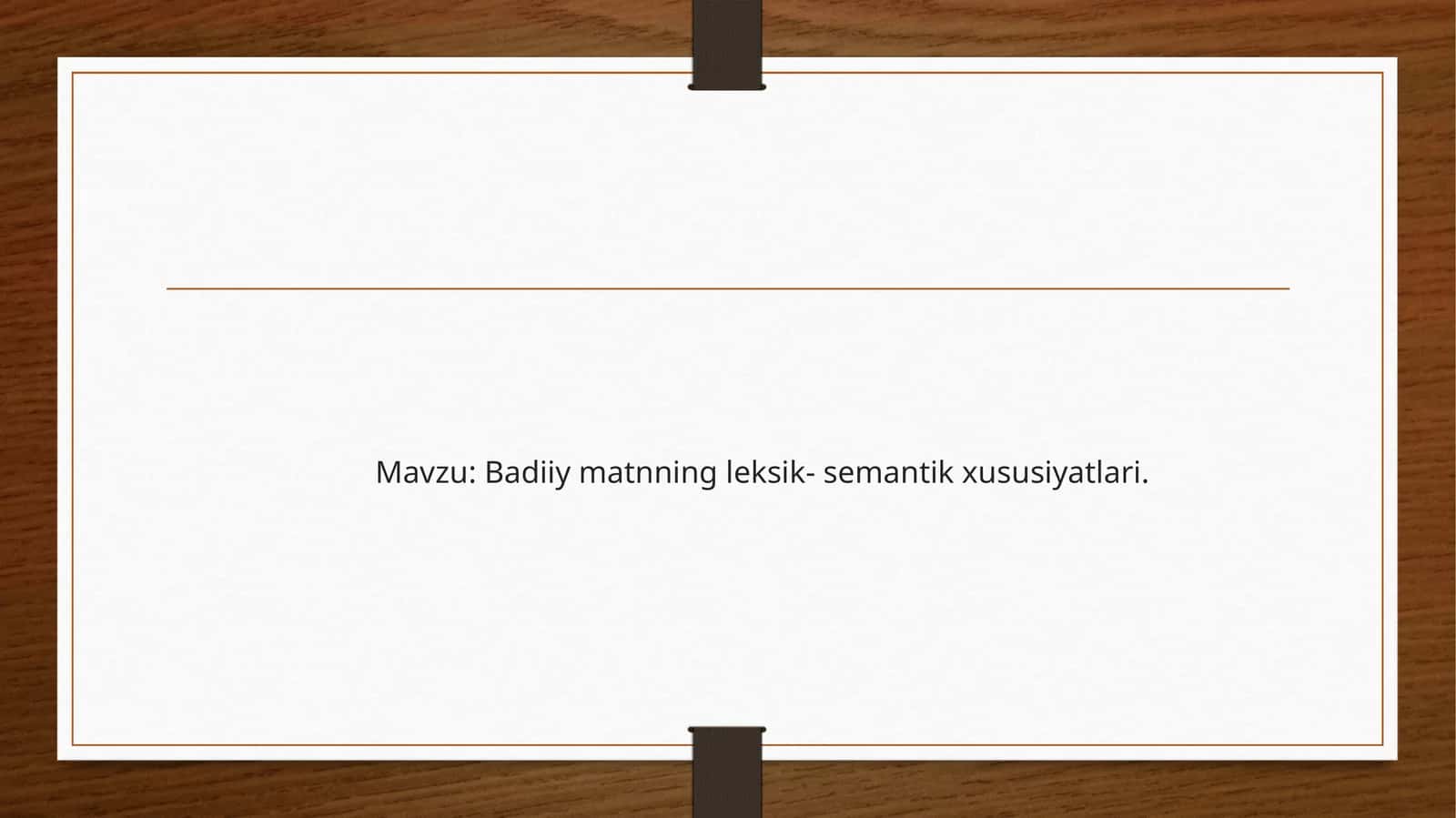 Badiiy matnning leksik- semantik xususiyatlari