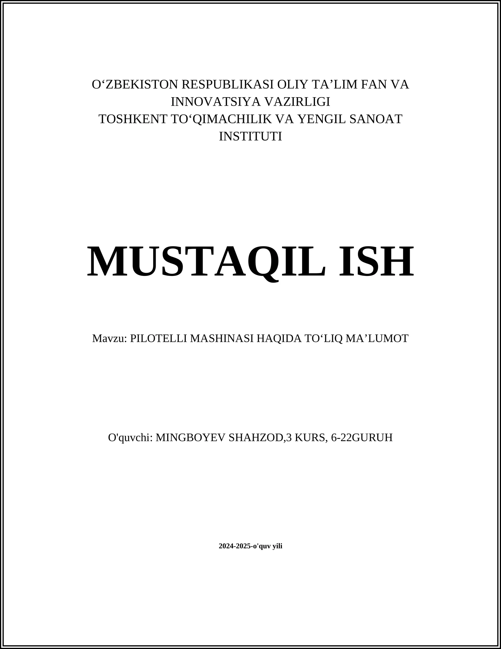 PILOTELLI MASHINASI HAQIDA TOʻLIQ MAʼLUMOT