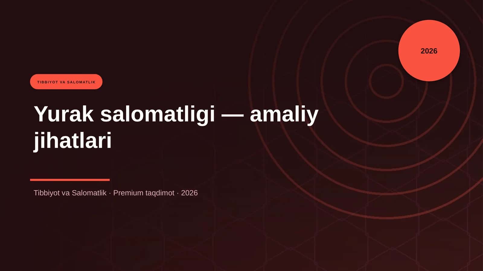Yurak salomatligi — amaliy jihatlari