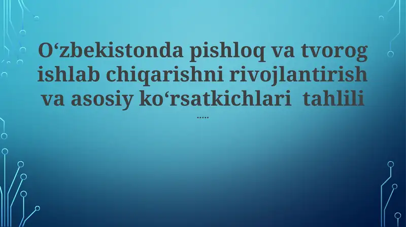 O'zbekistonda pishloq va tvorog ishlab chiqarish