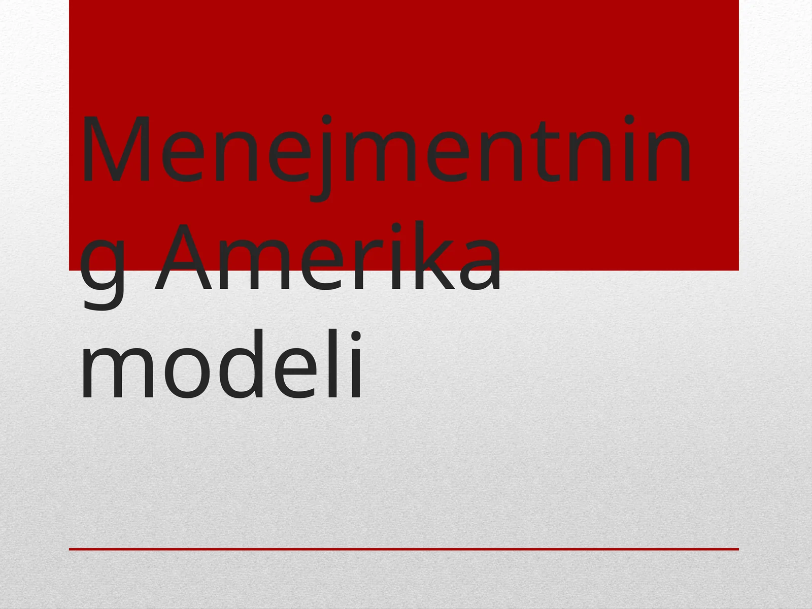Menejmentning Amerika modeli