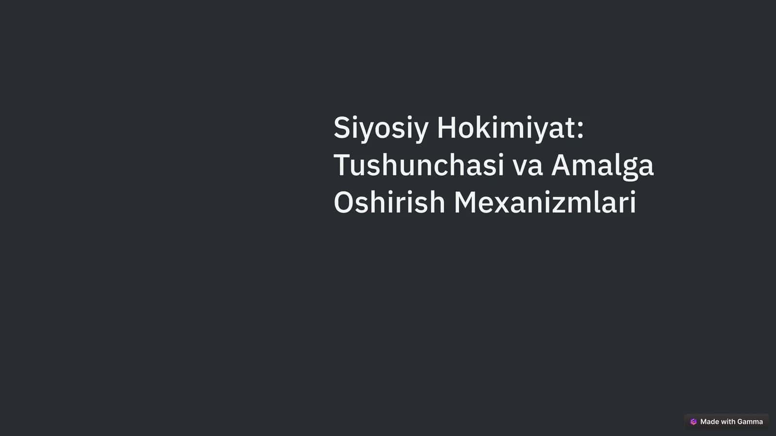 Siyosiy Hokimiyat Tushunchasi va Amalga Oshirish Mexanizmlari