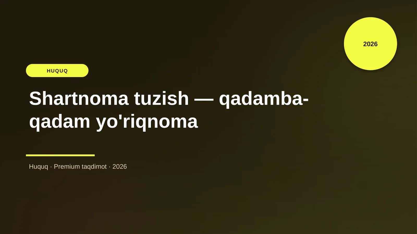 Shartnoma tuzish — qadamba-qadam yo'riqnoma