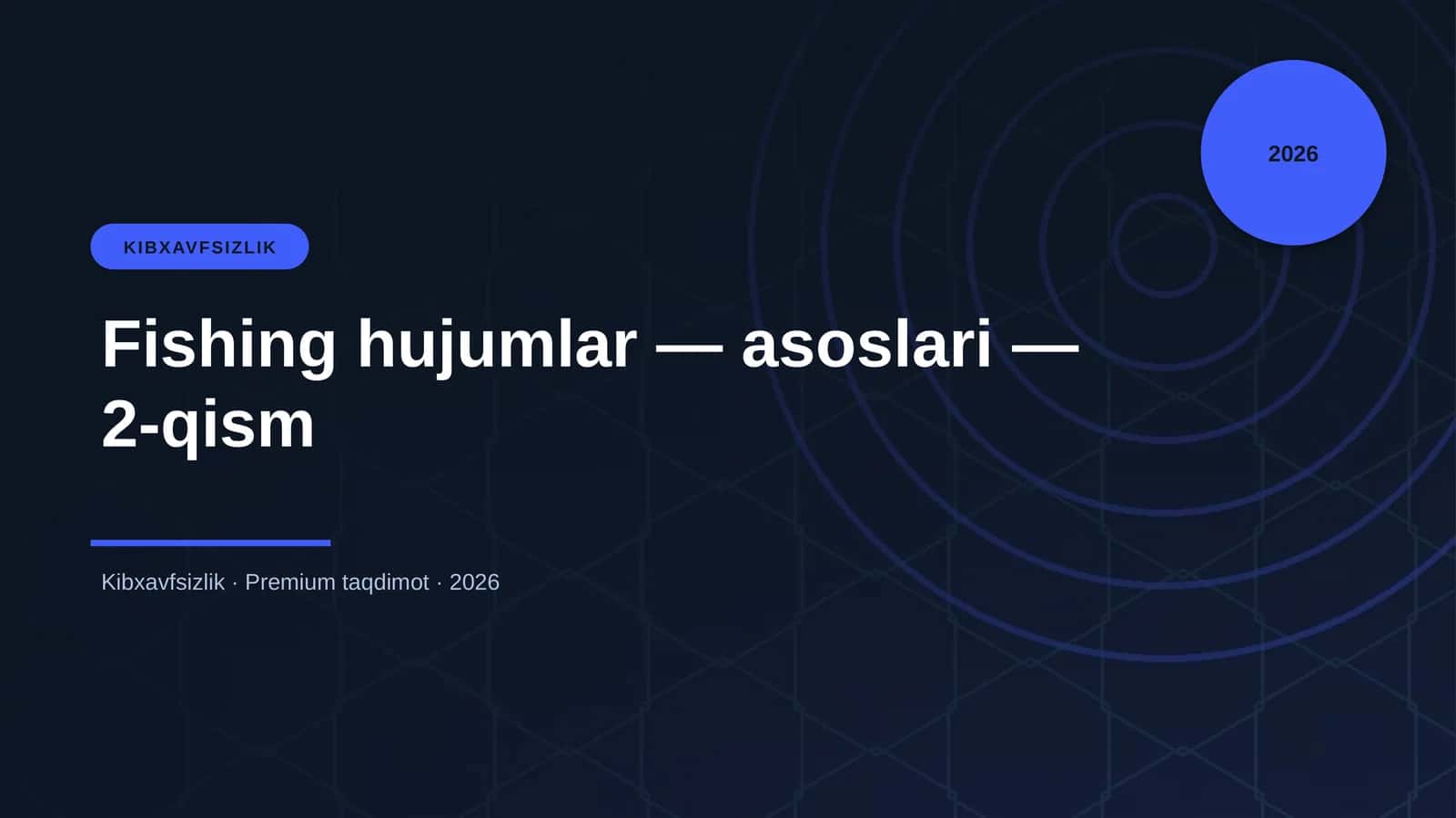 Fishing hujumlar — asoslari — 2-qism