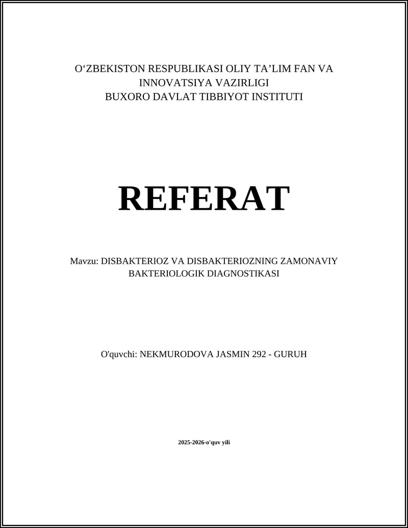 DISBAKTERIOZ VA DISBAKTERIOZNING ZAMONAVIY BAKTERIOLOGIK DIAGNOSTIKASI