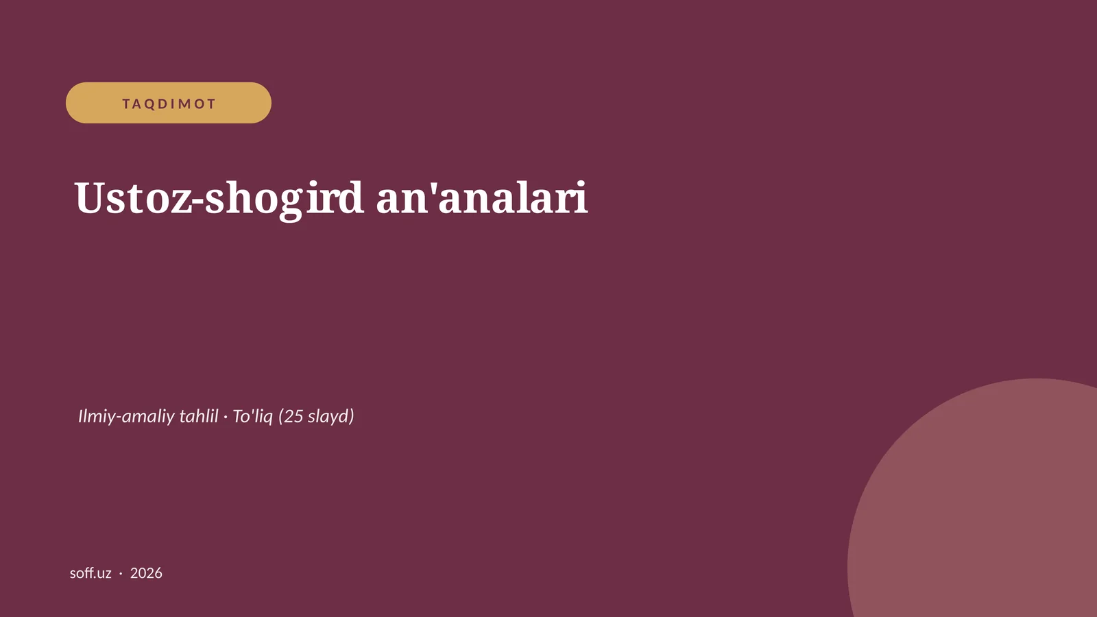 Ustoz-shogird an'analari Ilmiy-amaliy tahlil