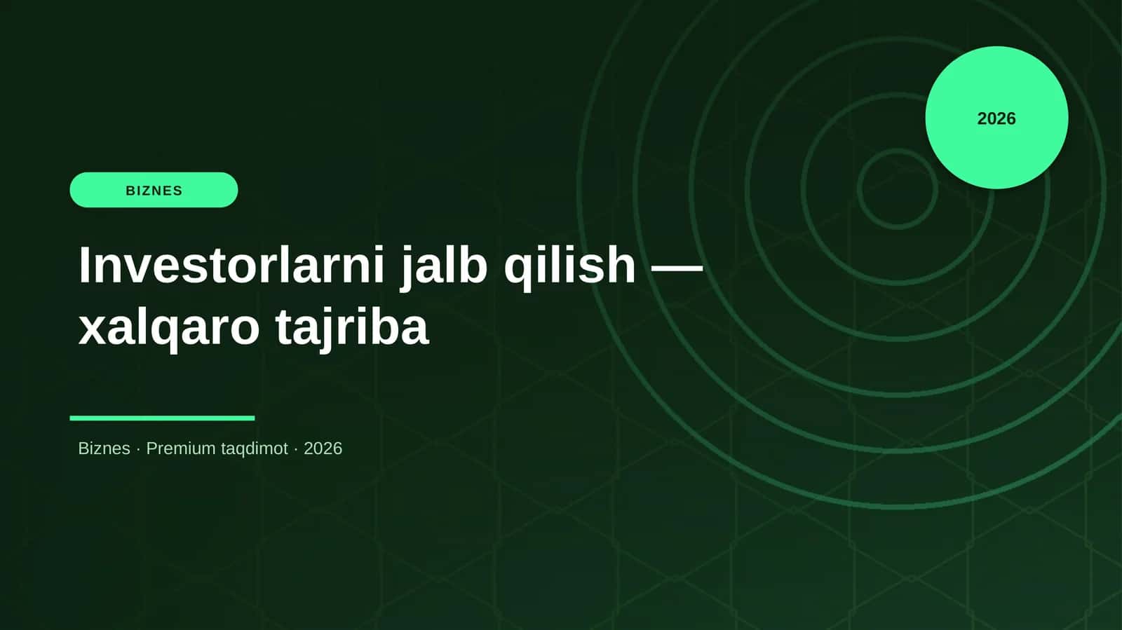 Investorlarni jalb qilish — xalqaro tajriba