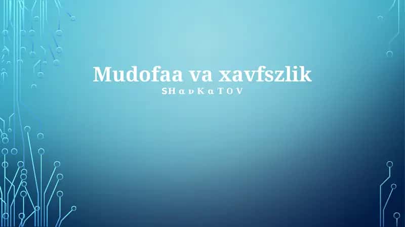 Mudofaa va xavfszlik