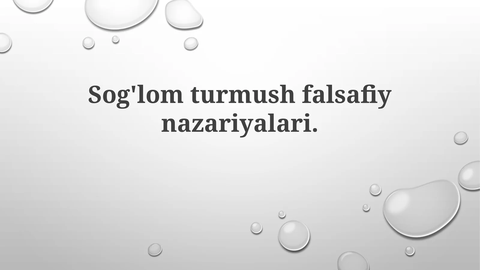 Sog'lom turmush falsafiy nazariyalari