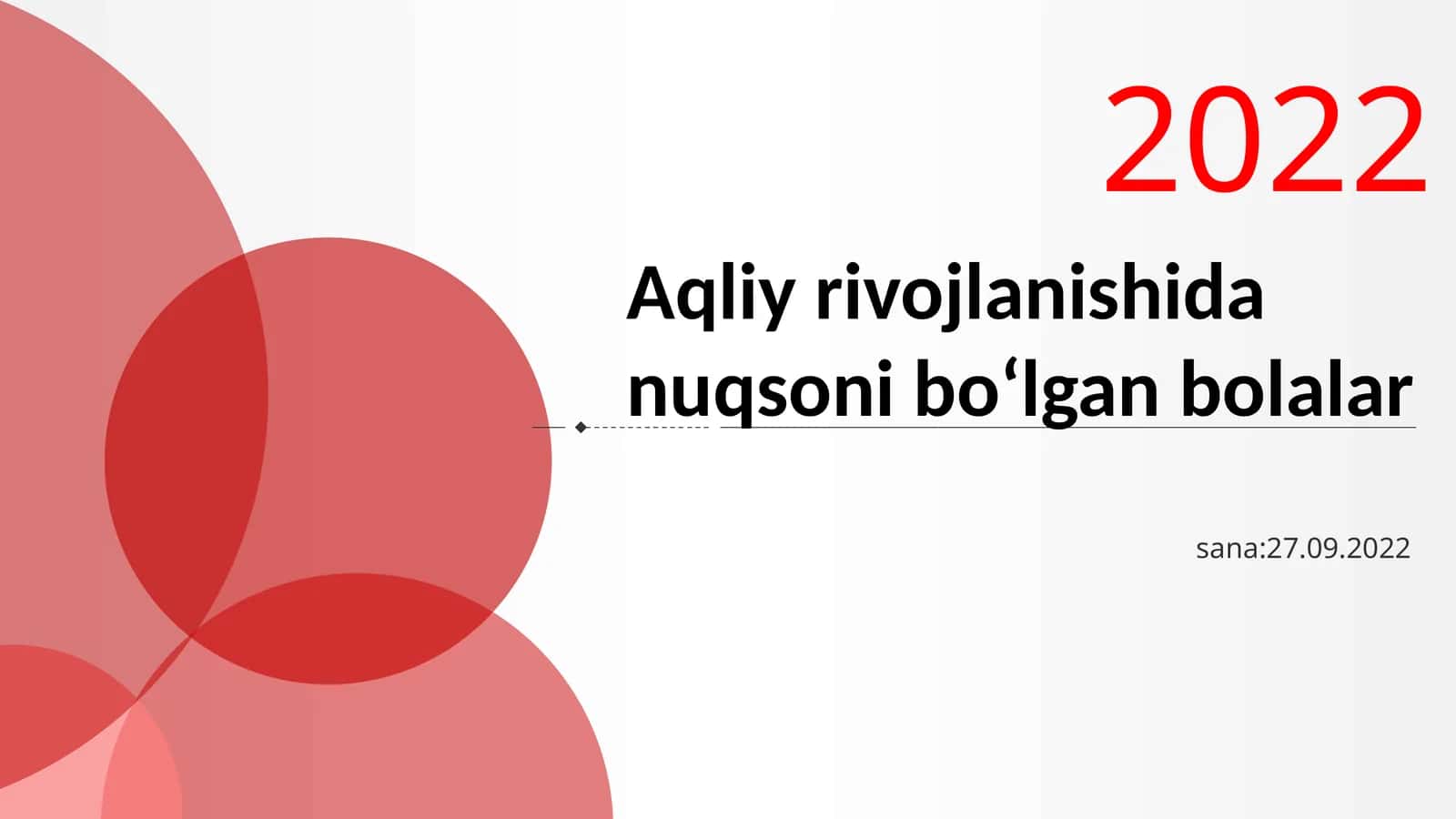 Aqliy rivojlanishida nuqsoni bo‘lgan bolalar