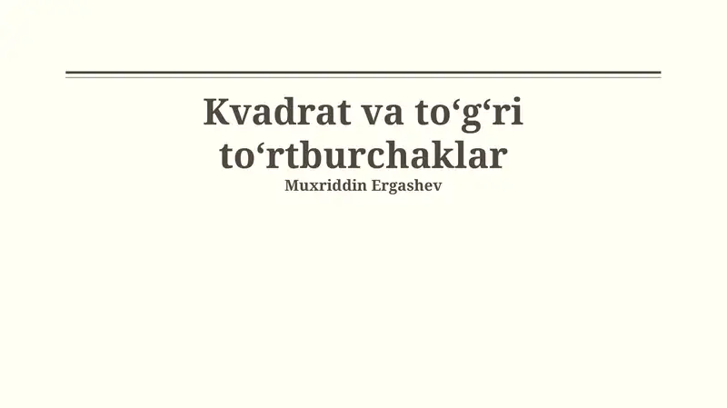 Kvadrat va To'rtburchak Ta'riflari