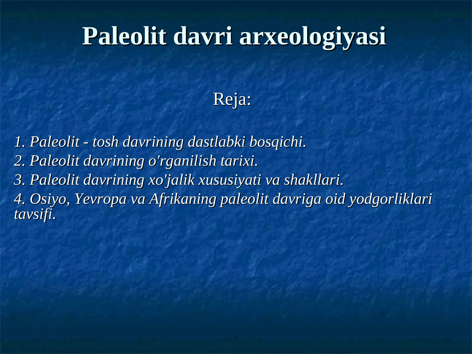 Paleolit davri arxeologiyasi