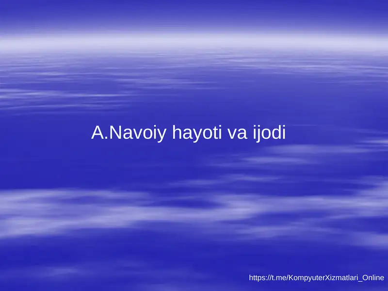 Alisher Navoiy hayoti va ijodi