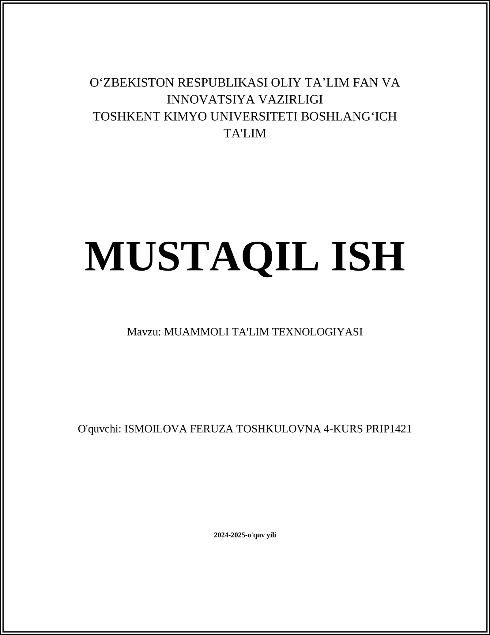 MUAMMOLI TA'LIM TEXNOLOGIYASI