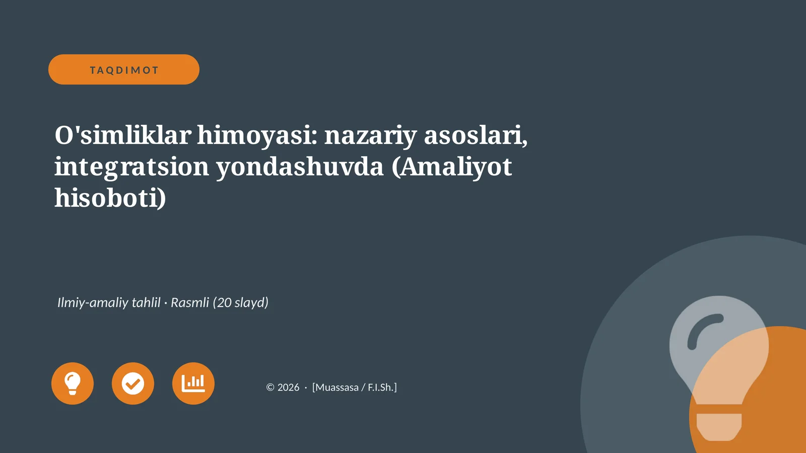 O'simliklar himoyasi: nazariy asoslari, integratsion yondashuvda (Amaliyot hisoboti)