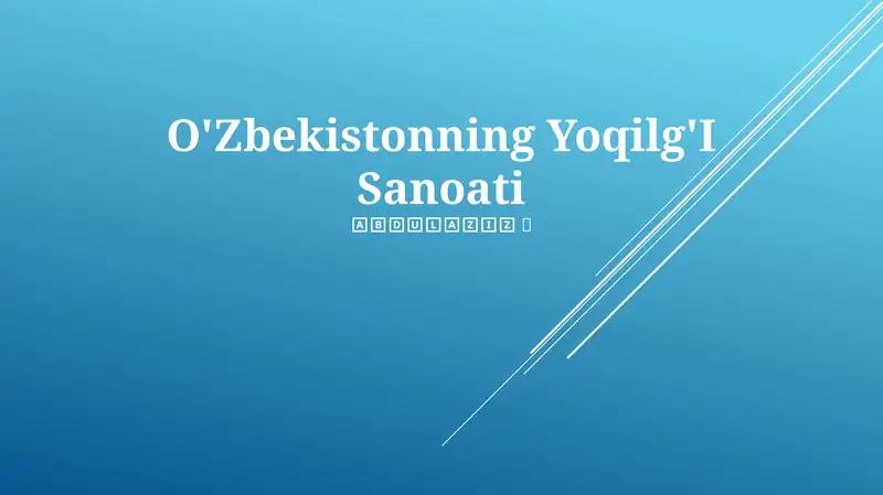 O'Zbekistonning Yoqilg'I Sanoati
