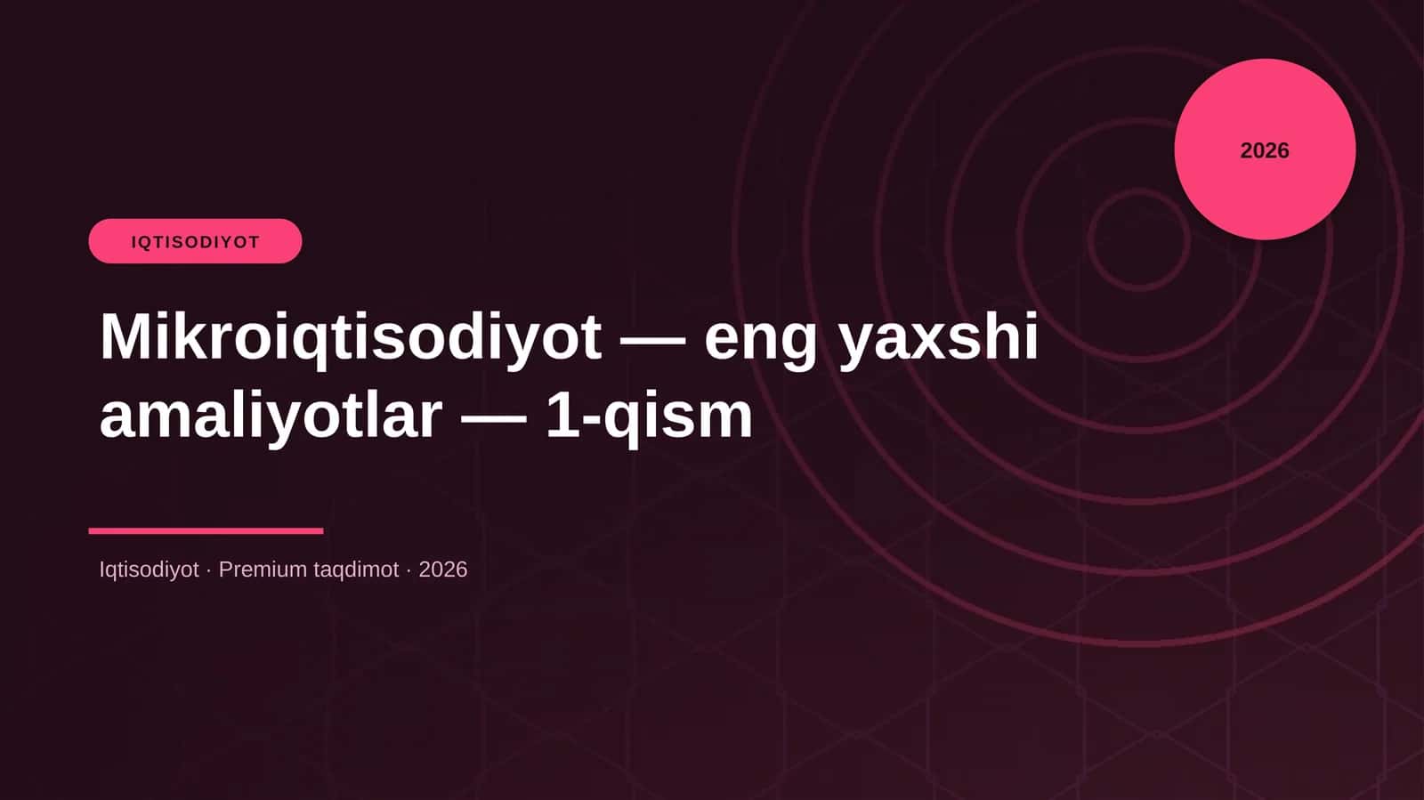 Mikroiqtisodiyot — eng yaxshi amaliyotlar — 1-qism