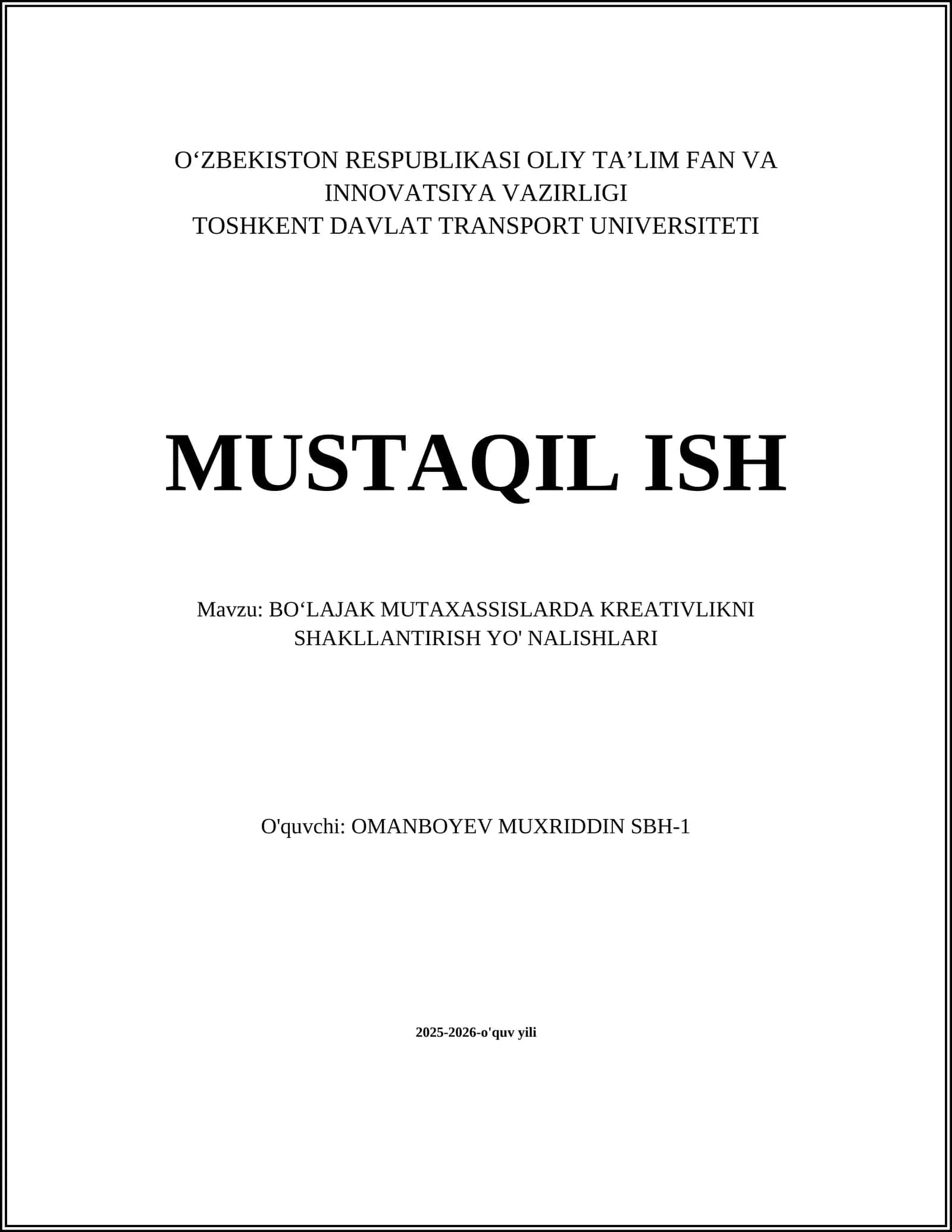 BO‘LAJAK MUTAXASSISLARDA KREATIVLIKNI SHAKLLANTIRISH YO' NALISHLARI