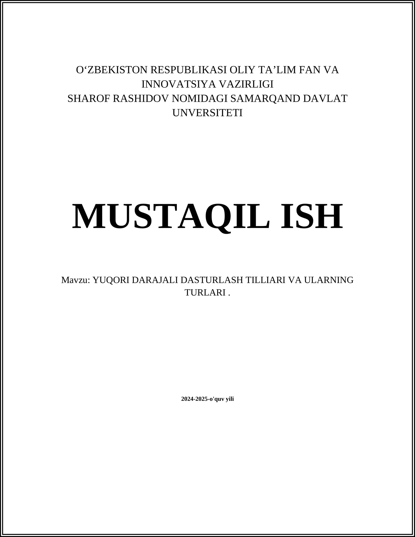 YUQORI DARAJALI DASTURLASH TILLARI VA ULARNING TURLARI