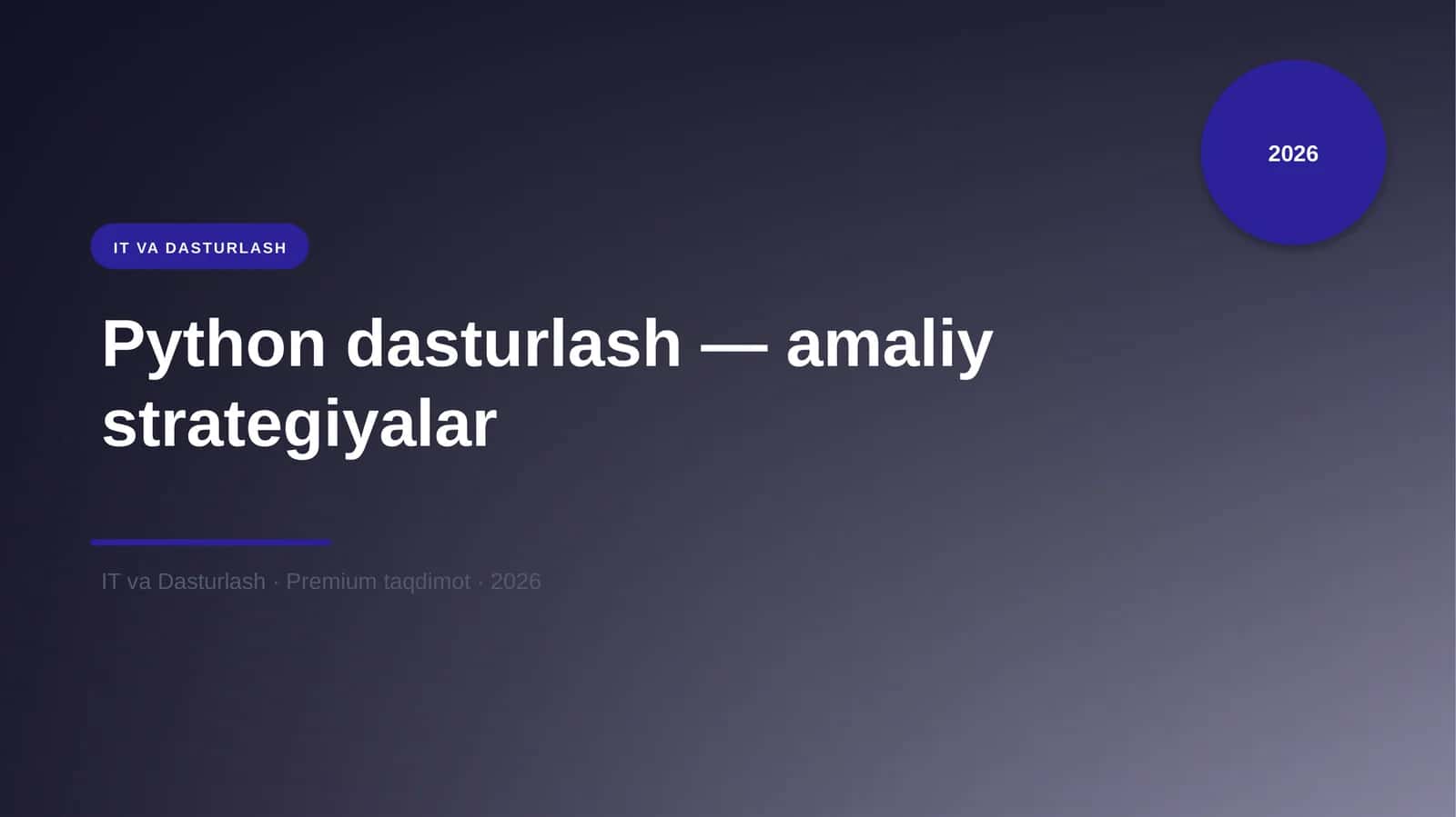 Python dasturlash — amaliy strategiyalar