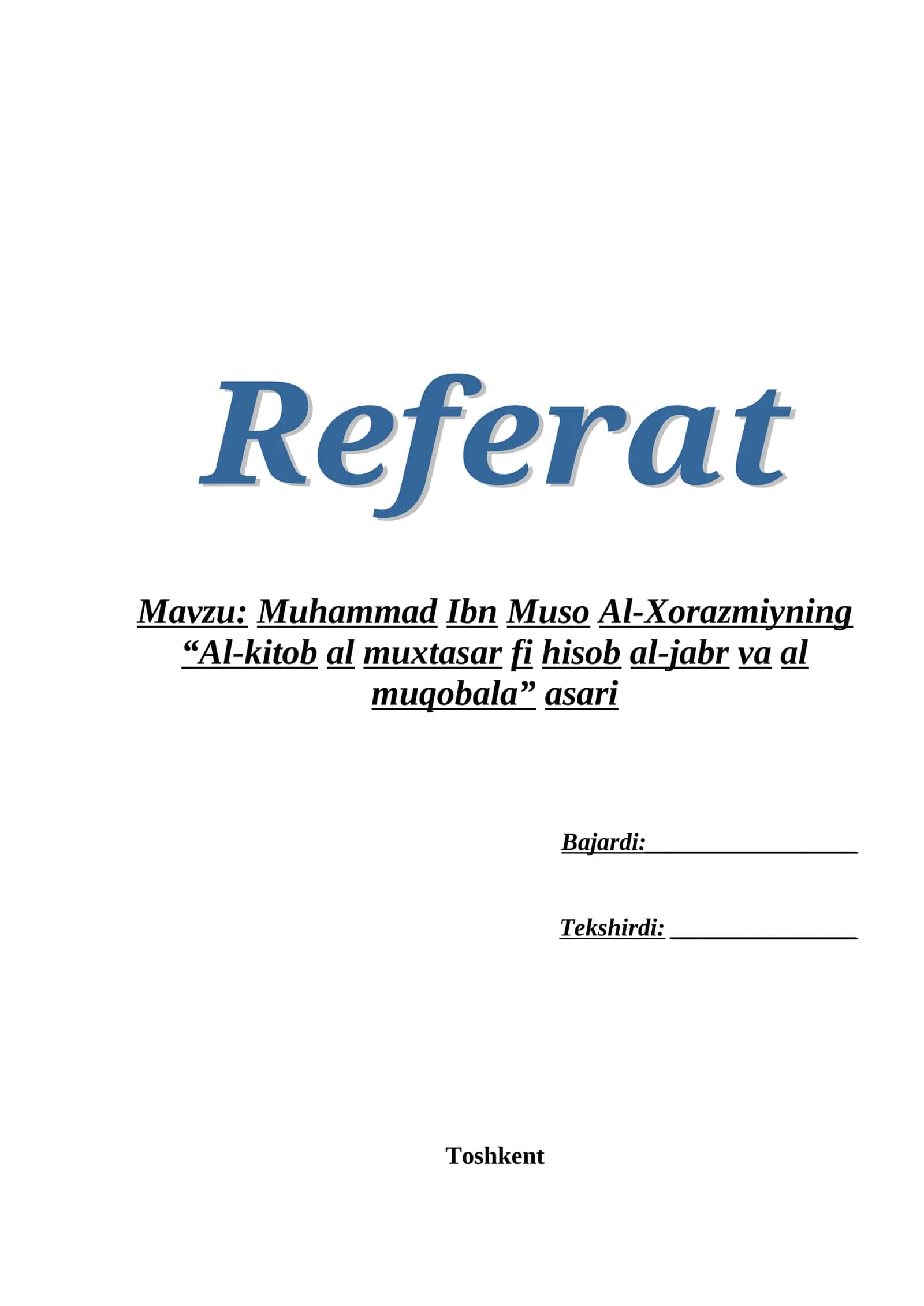 Muhammad Ibn Muso Al-Xorazmiyning “Al-kitob al muxtasar fi hisob al-jabr va al muqobala” asari