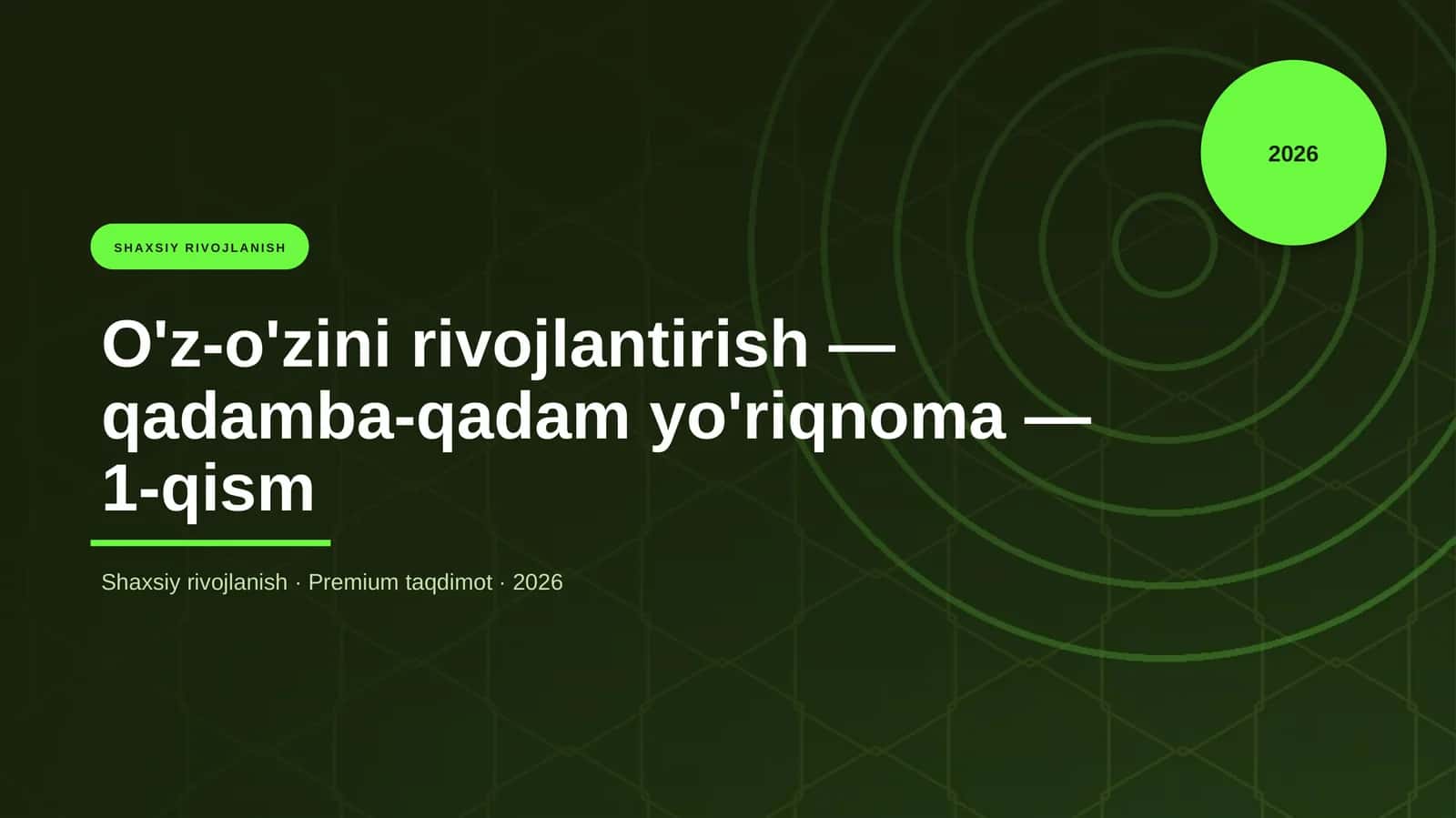 O'z-o'zini rivojlantirish — qadamba-qadam yo'riqnoma — 1-qism