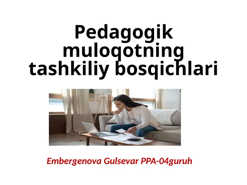 Pedagogik muloqotning tashkiliy bosqichlari